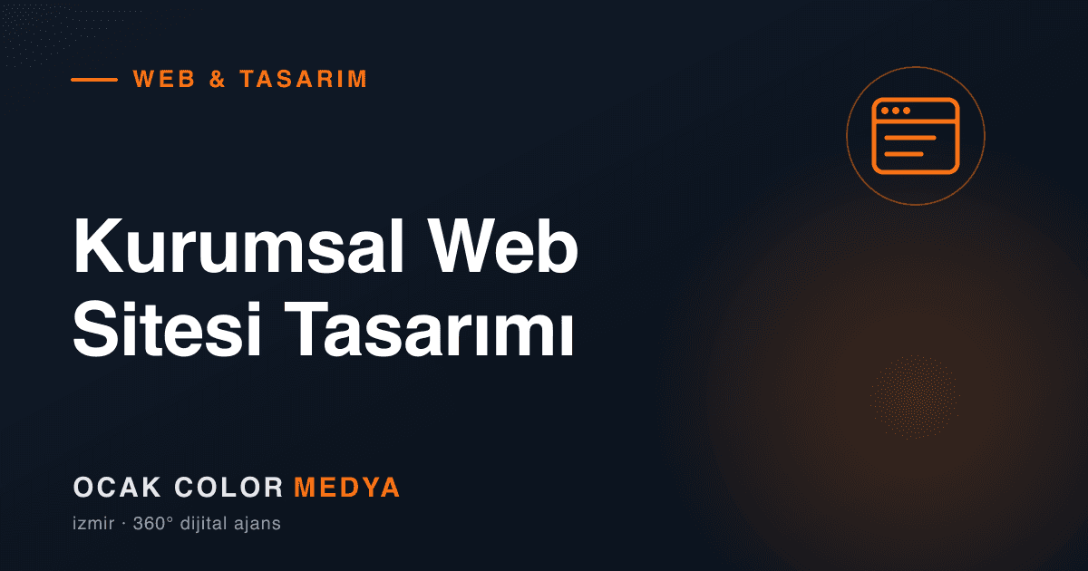 Kurumsal Web Sitesi Tasarımı: 2026 Fiyat, Süreç ve SEO Rehberi