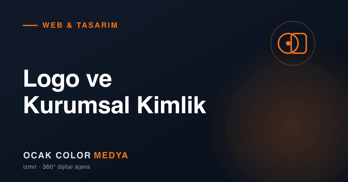 Logo ve Kurumsal Kimlik Tasarımı: 2026 Marka İnşa Rehberi