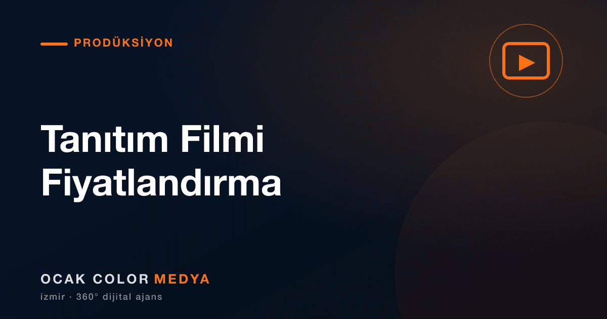 Tanıtım Filmi Fiyatları 2026: Maliyeti Belirleyen 7 Faktör